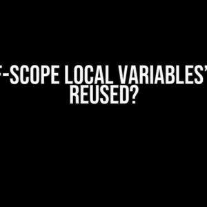 Is out-of-scope local variables’ memory reused?